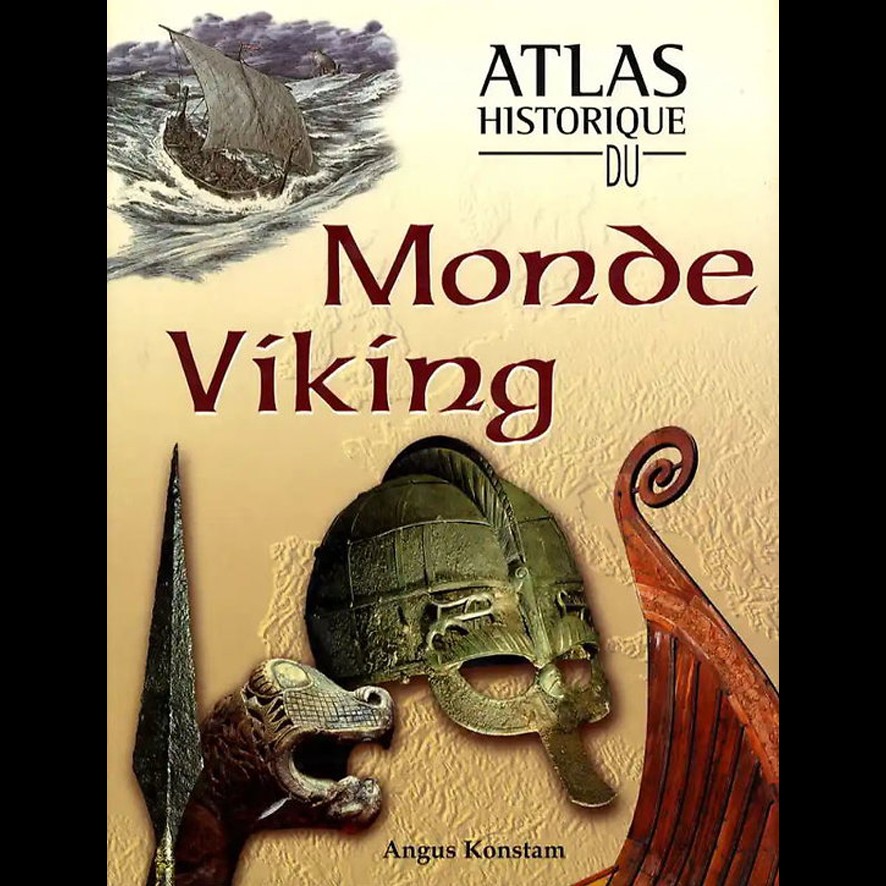 Atlas historique du Monde viking - Angus KONSTAM