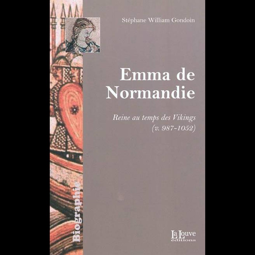 Emma de Normandie -  Stéphane William GONDOIN