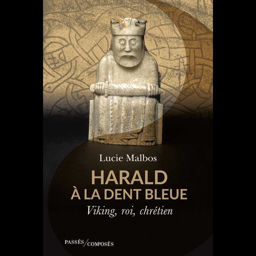 Harald à la Dent bleue - Lucie MALBOS