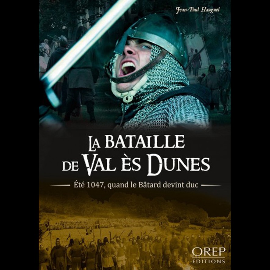 La bataille de Val-ès-Dunes - Jean-Paul HAUGUEL