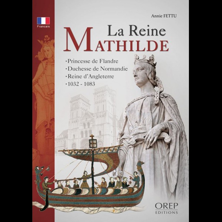 La Reine Mathilde - Annie FETTU