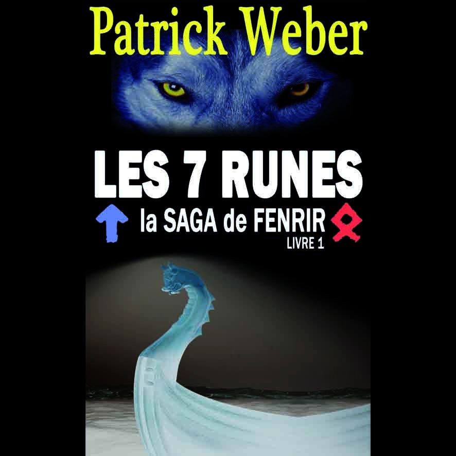 La Saga de Fenrir - Patrick WEBER