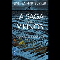 La Saga des Vikings - Linnea HARTSUYKER