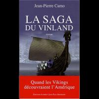 La Saga du Vinland - Jean-Pierre CAMO