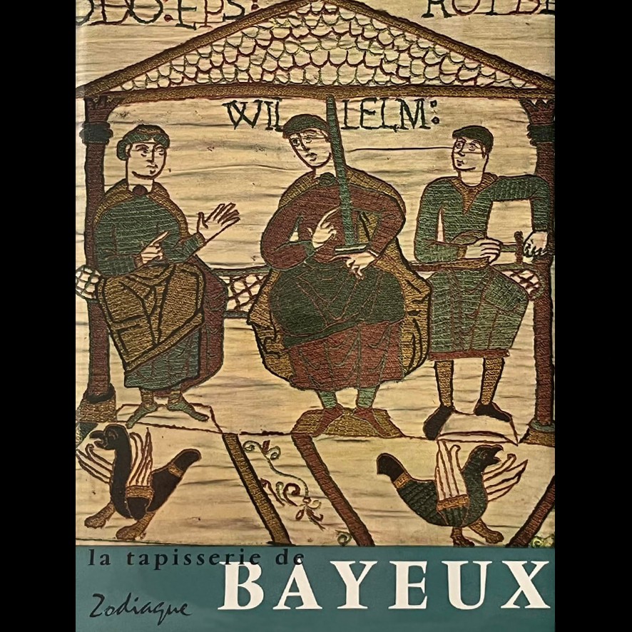 La Tapisserie de Bayeux - Bertrand SIMONE