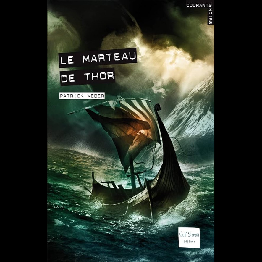 Le Marteau de Thor - Patrick WEBER