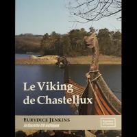 Le Viking de Chastellux - Eurydice JENKINS