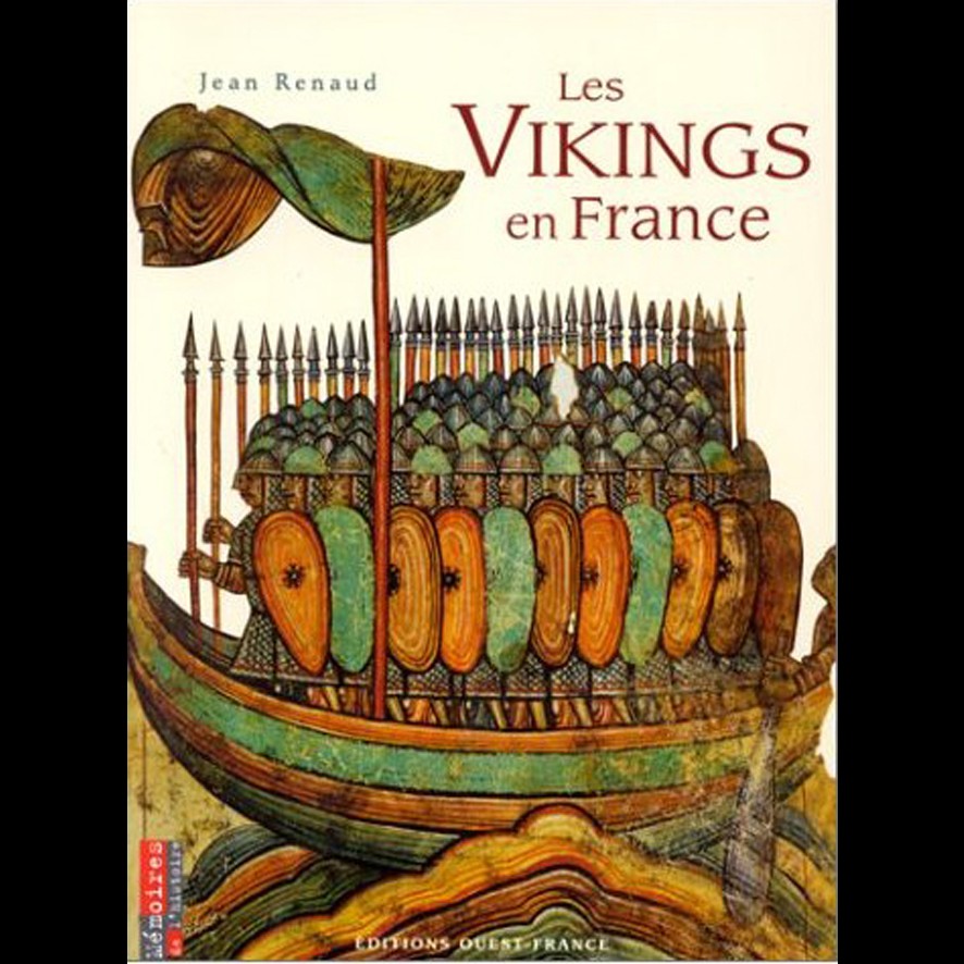 Les Vikings en France - Jean RENAUD