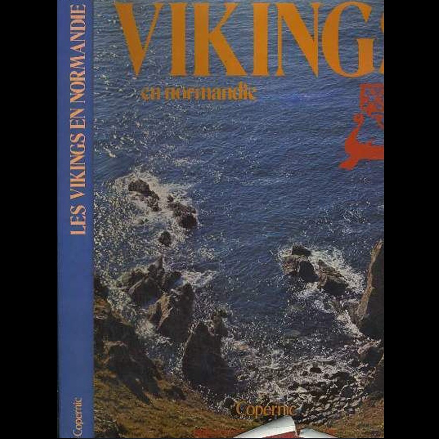 Les Vikings en Normandie - Jean MABIRE