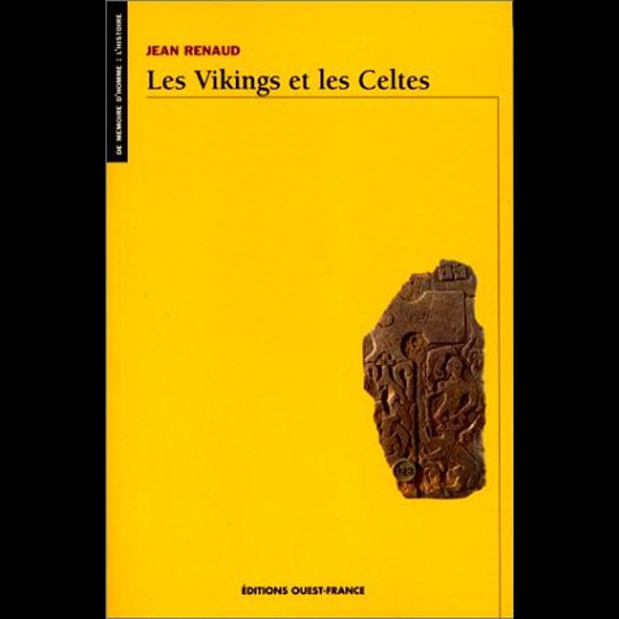 Les Vikings et les Celtes - Jean RENAUD