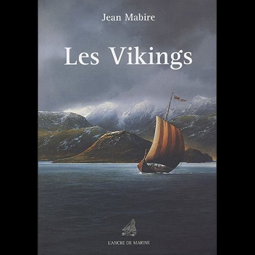 Les Vikings - Jean MABIRE