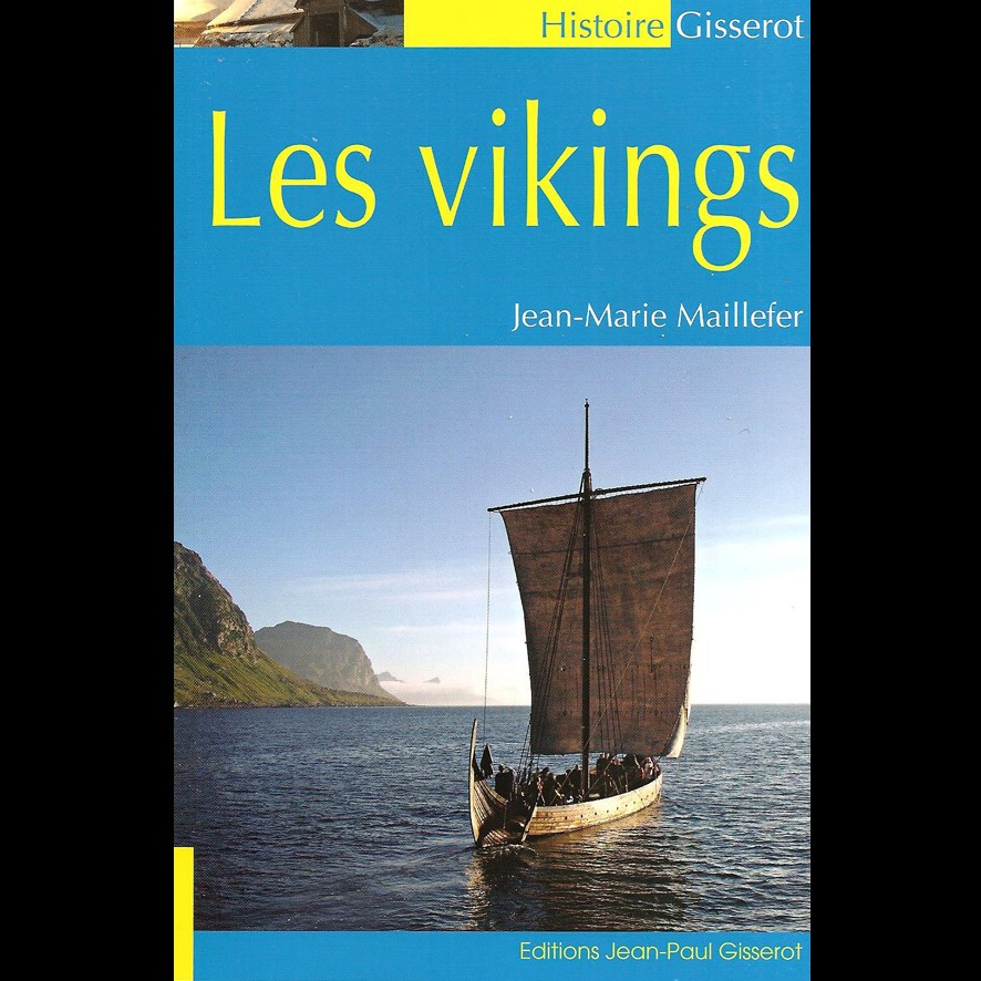 Les Vikings - Jean-Marie MAILLEFER