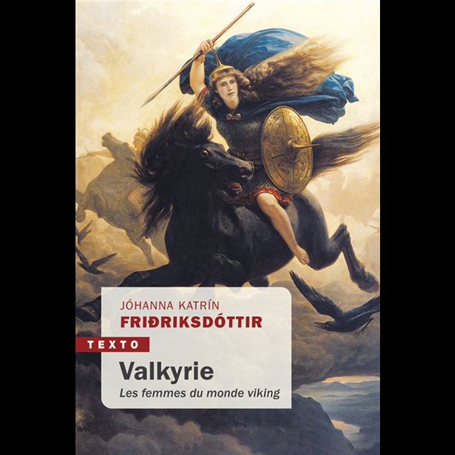 Valkyrie, les Femmes du Monde viking - Jóhanna Katrín FRIÐRIKSDÓTTIR